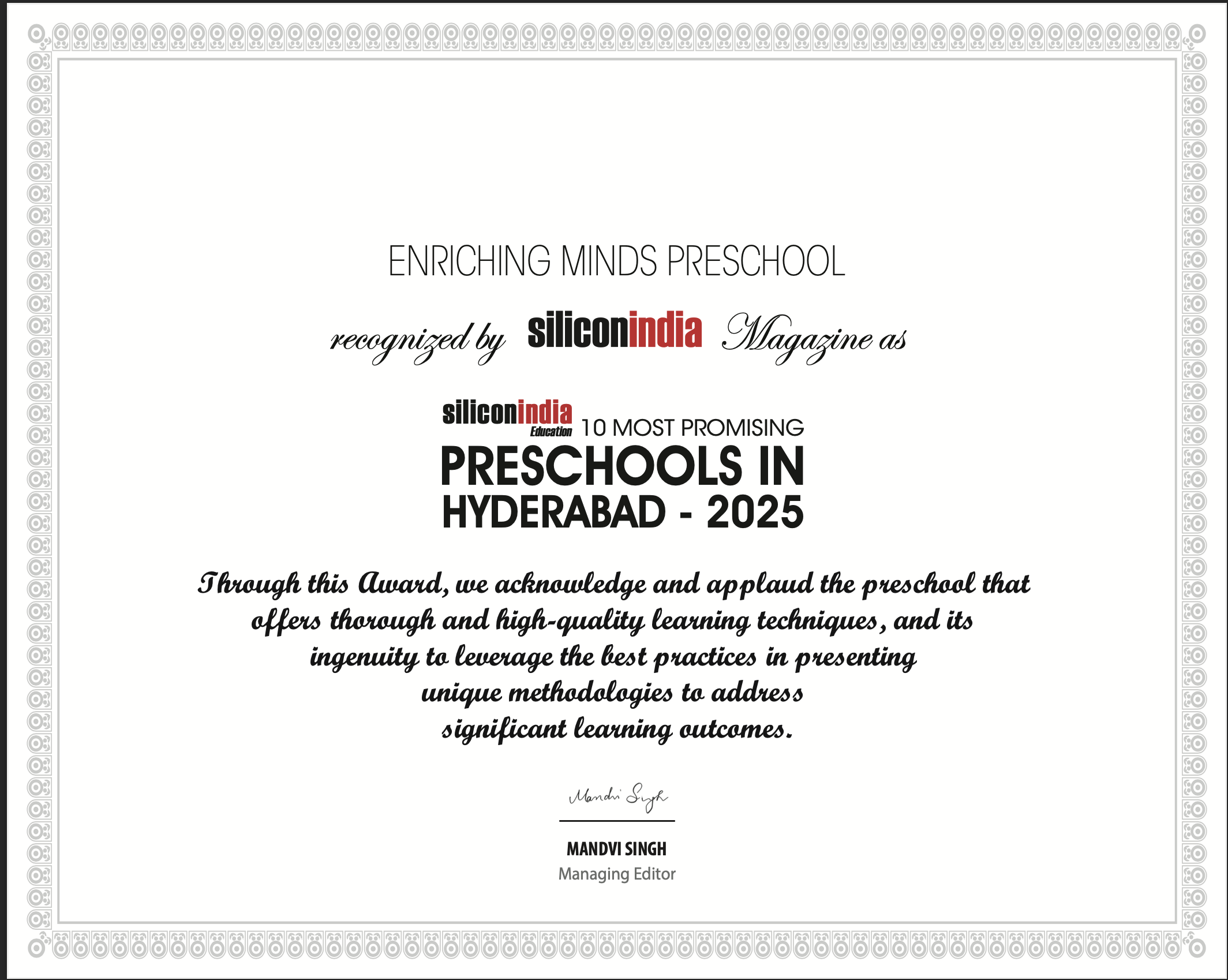 Siliconindia certificate recognising Enriching Minds among 10 Most Promising Preschools in Hyderabad 2025